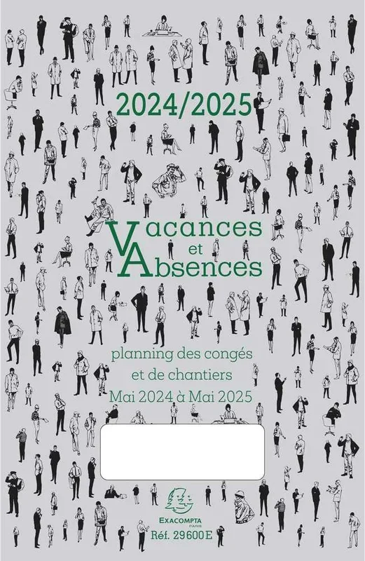 Planning des Congés 2024 / 2025 – Vacances et absences EXACOMPTA